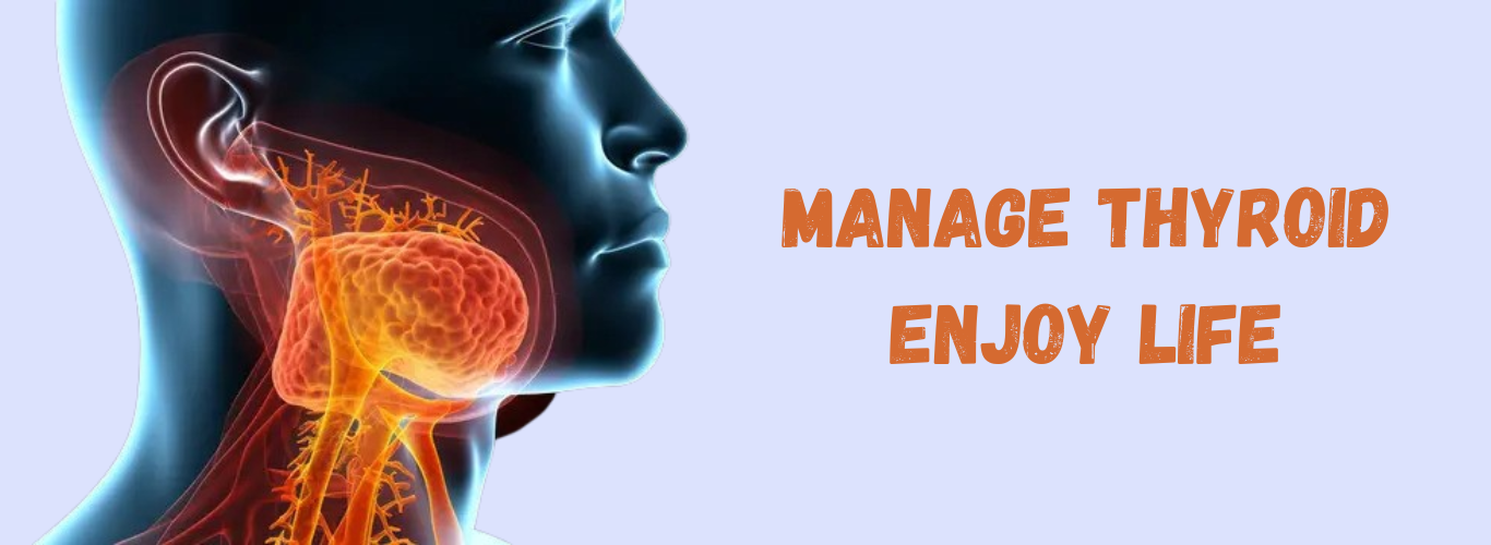 Manage Thyroid